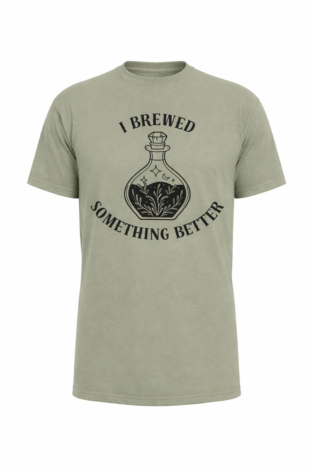 I Brewed Something Better T-Shirt